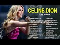 Love Songs 2020 || Celine Dion Greatest Hits Full Live 2020 - Best Of Celine Dion Playlist