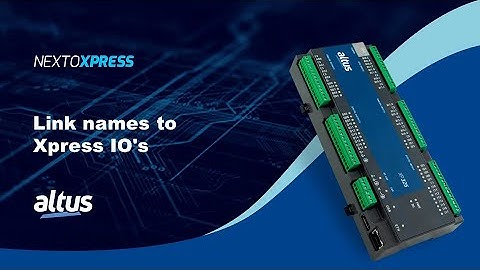 Nexto Xpress #09 - Link names to Xpress IO