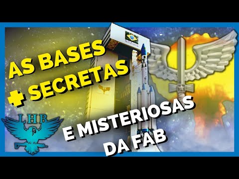 AS BASES MILITARES MAIS SECRETAS, MISTERIOSAS, E ATÉ MESMO SUBTERRÂNEAS DA FORÇA AÉREA BRASILEIRA