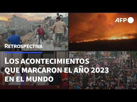 Los acontecimientos que marcaron el año 2023 en el mundo | AFP