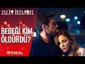 O Bebek Neden Doğmadı? Nedim Katili Arıyor!🔥🔥 - Zalim İstanbul 23. Bölüm