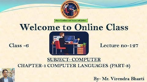Revision of Ch-1 Computer Language (Part-3)|| Class-7|| Lecture No-127