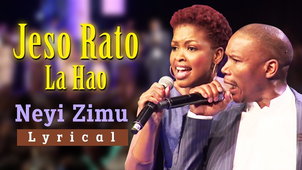 Neyi Zimu   Jeso Rato La Hao Lyrical Video with Translation  Spirit Of Praise 5