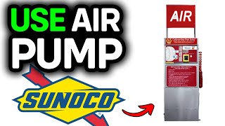 How To Use Sunoco Air Pump For Tires (Easy Guide)