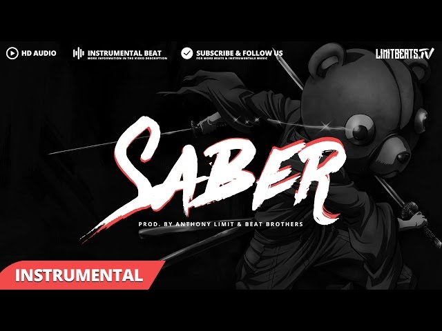 [NEW] RAP BEAT INSTRUMENTAL - SABER (Prod. By Anthony Limit u0026 BeatBrothers) class=