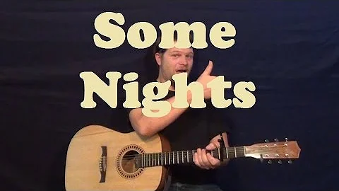 Einfache Gitarrenstunden: Some Nights (fun) lernen