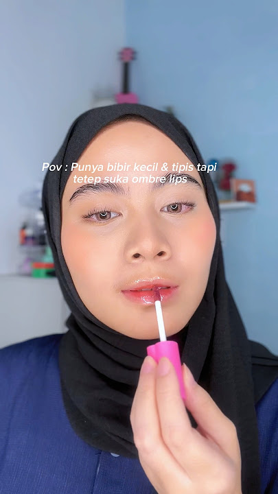 Cara paling bener ombre bibir untuk bibir tipis