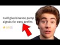 I paid fiverr to day trade crypto for me