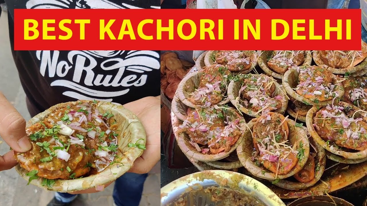 Best Kachori in Delhi | New Delhi - YouTube