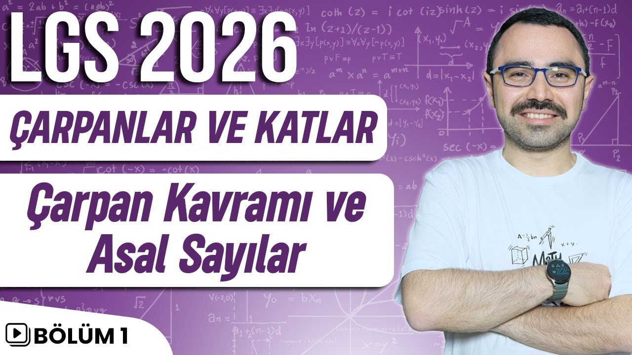 Çarpanlar ve Katlar | Çarpan Kavramı ve Asal Sayılar | LGS 2026 | 8.Sınıf Matematik