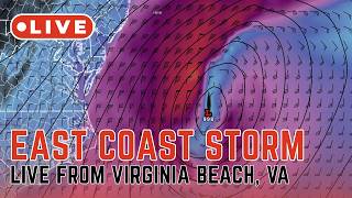 LIVE: Major East Coast Storm from Virginia Beach