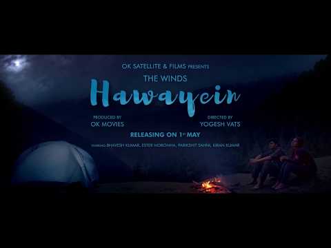 Hawayein (The Winds) | First Visual Look | Bhavesh Kumar | Ester Noronha | OK Movies | 1st May 2020