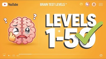 Solving Brain Test Levels 1-50 | Ultimate Puzzle Challenge! 🔥