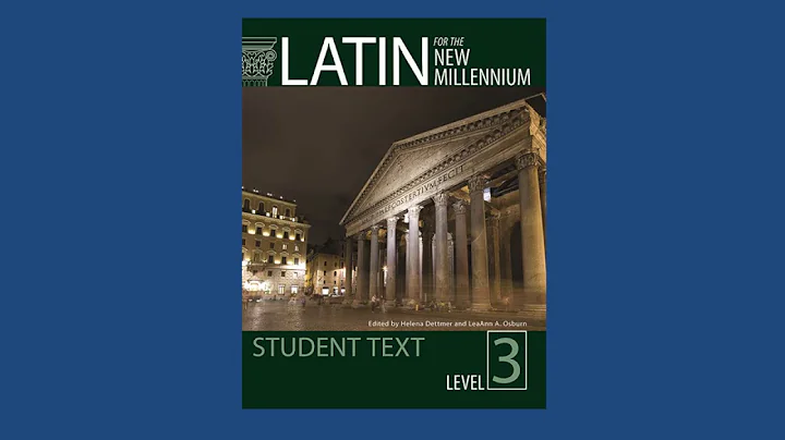 Latin for the New Millennium Level 3 Overview