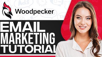 Woodpecker Tutorial 2025: How To Use Woodpecker For Email Marketing