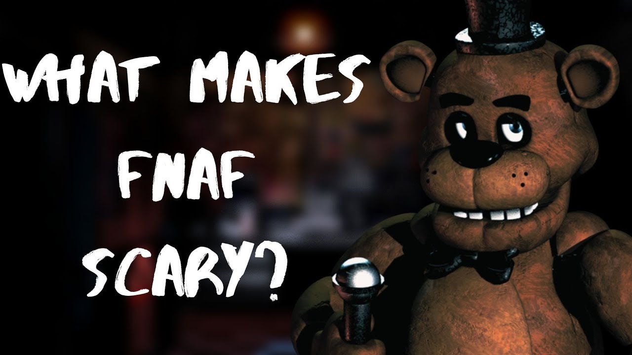 What Makes Five Nights at Freddy's Scary?