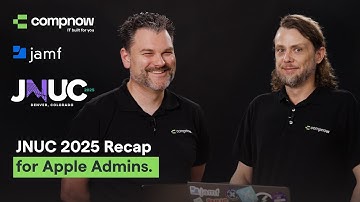 JNUC 2025 Recap for Apple Admins | Compnow - IT Built For You