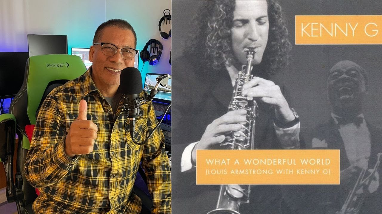 What A Wonderful World / Kenny G & Louis Armstrong / ft. Mirjan "Dong