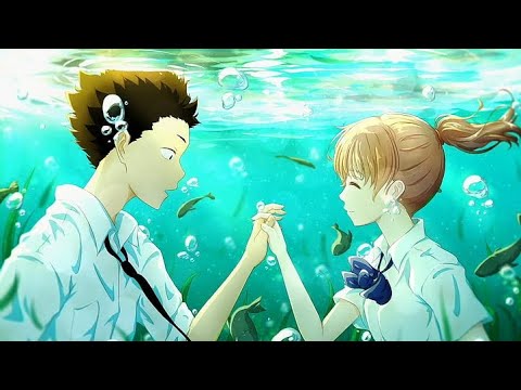 The Silent Voice 😶『AMV/Edit's』