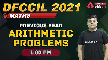 Railway DFCCIL Vacancy 2021 | Arithmetic Problems | DFCCIL Maths Previous Year Questions