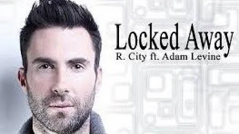 R.City ft. Adam Levine - Locked Away(TRADUS ÎN ROMÂNĂ)