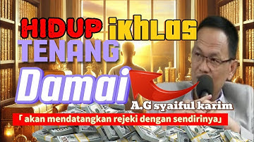 JIKA HATI TENANG IKHLAS MENERIMA PASTI REJEKI DATANG II AYAH GURU SYAIFUL KARIM #motivation