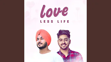 Love Less Life