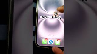ios 26 new bug