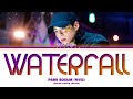 PARK BO GUM Waterfall Lyrics 박보검 날 찾아가는 길 가사 Good Boy OST 굿보이 OST