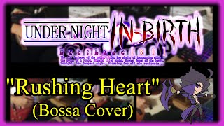 Under Night In-Birth: Rushing Heart (Gordeaus Theme) - Bossa Nova Cover
Download available via Souncloud:
https://soundcloud.com/akitolovesmusic2/under-night-in-birth-rushing-heartgordeaus-theme-bossa-nova-remix
#inbirth Under Night In-Birth: Rushing Heart (Gordeaus Theme) - Bossa Nova Cover