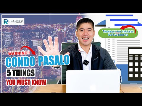 Buying or Selling Condo Pasalo | What you need to know