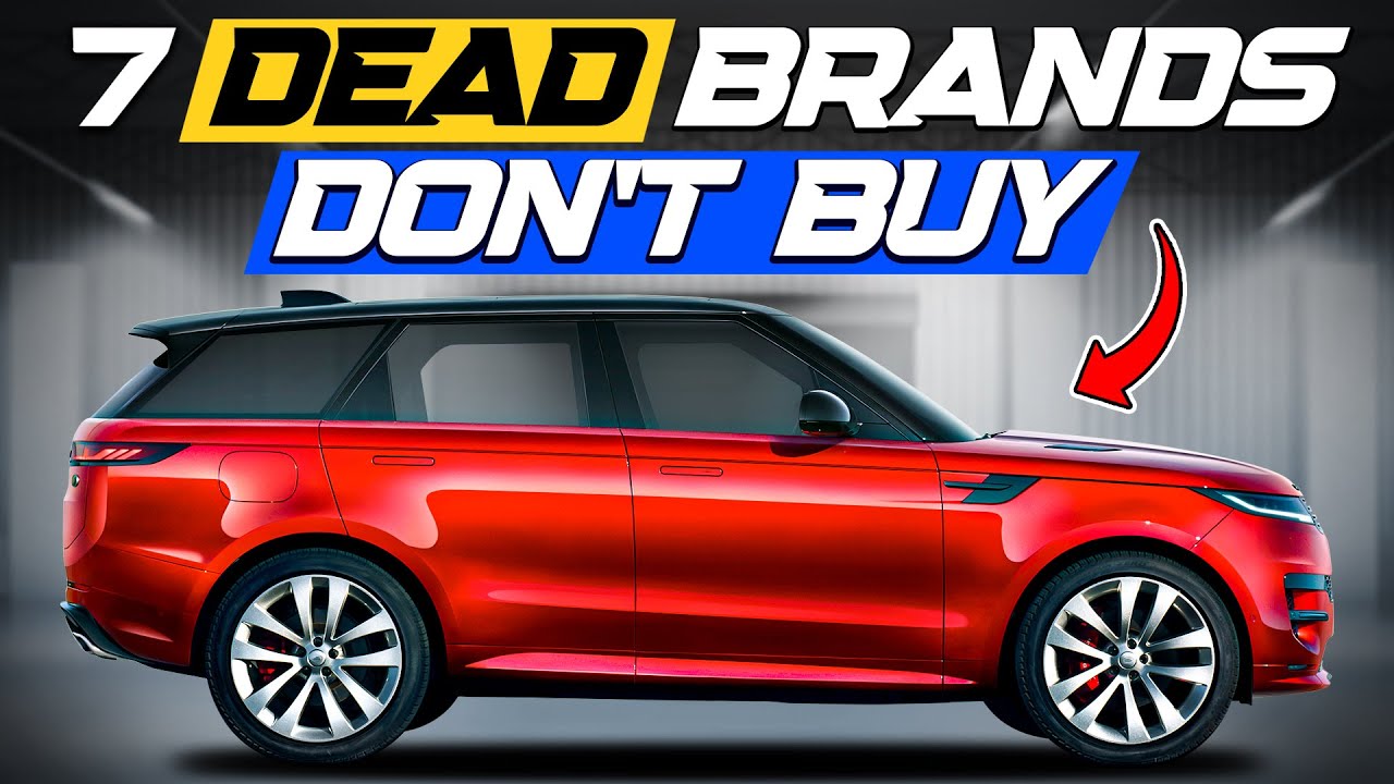 These 7 CAR BRANDS Are on the BRINK of Extinction (AVOID THEM!)