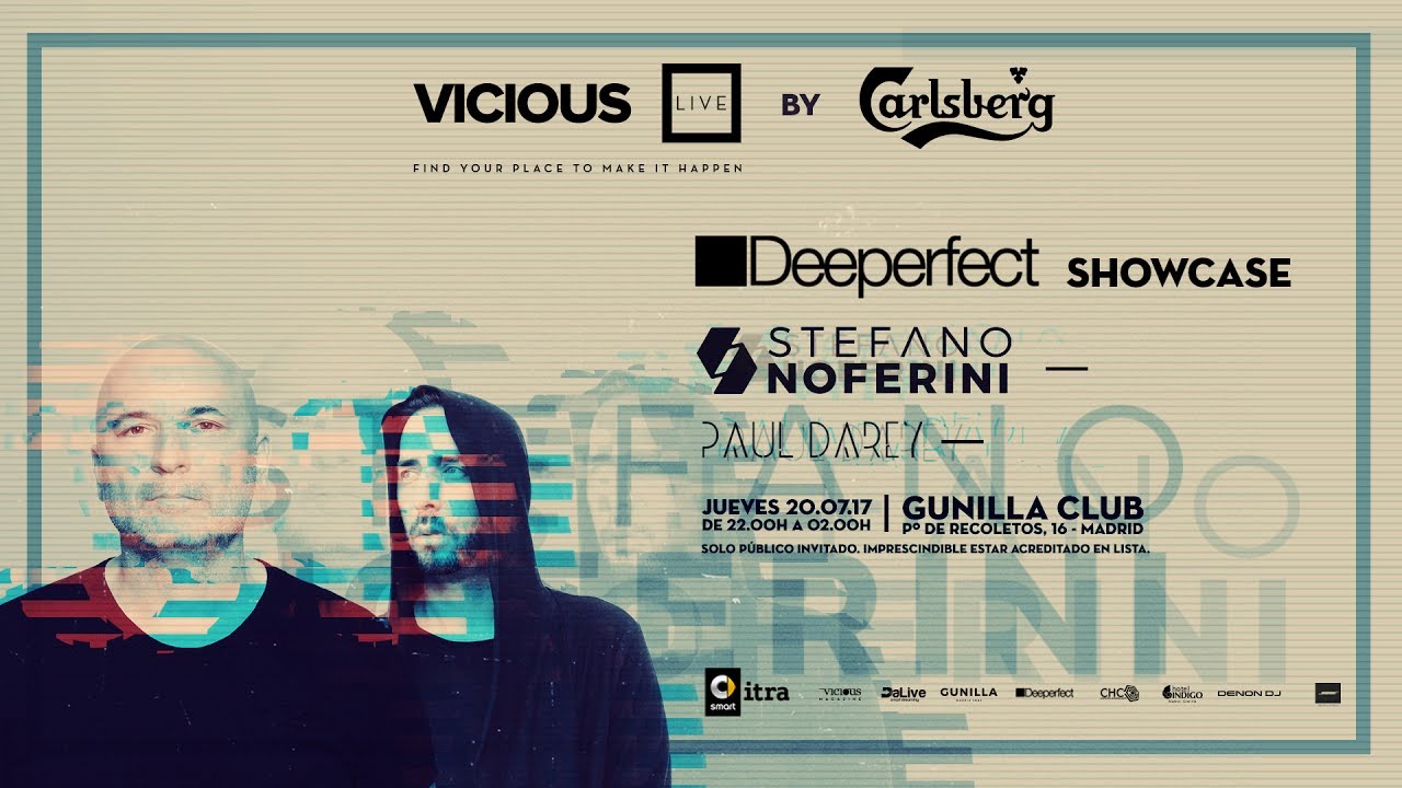 Vicious Live By Carlsberg Especial Deeperfect con Stefano Noferini y Paul Darey