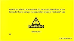 Cara membuat 11 virus berbahaya hanya dengan program Notepad - Durasi: 3.25. 