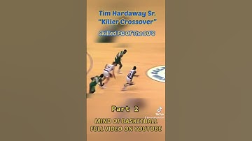 Tim Hardaway Killer Crossover & Utep 2 Step