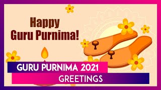 Guru Purnima 2021 Greetings and Vyasa Purnima Quotes You Can Send Your Teachers As A Thank You Note