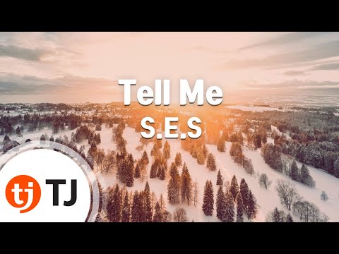 TJ노래방 Tell Me S E S TJ Karaoke