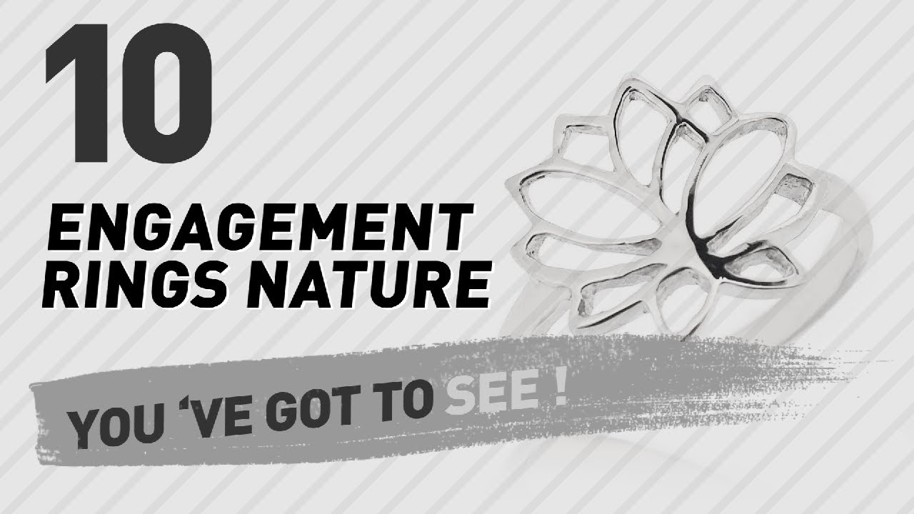 Engagement Rings Nature Top 10 Collection // UK New & Popular 2017