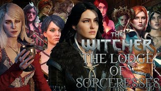 Witcher Guilds: Lodge of Sorceresses - Witcher Lore - Witcher Mythology - Witcher 3 lore