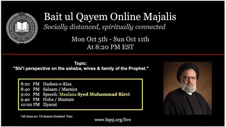 7/ Shi'i Perspective on the Sahaba, Wives, & Family of the Prophet - Maulana Syed Muhammad Rizvi