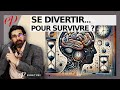 Philo  psycho  sabrutir lesprit malgr soi  divertissement vs temps de loisir