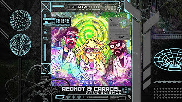 Redhot & CaraCel - Rave Science (Official Video)