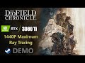 The DioField Chronicle, RTX 3080ti,1440p Max, Ray Tracing