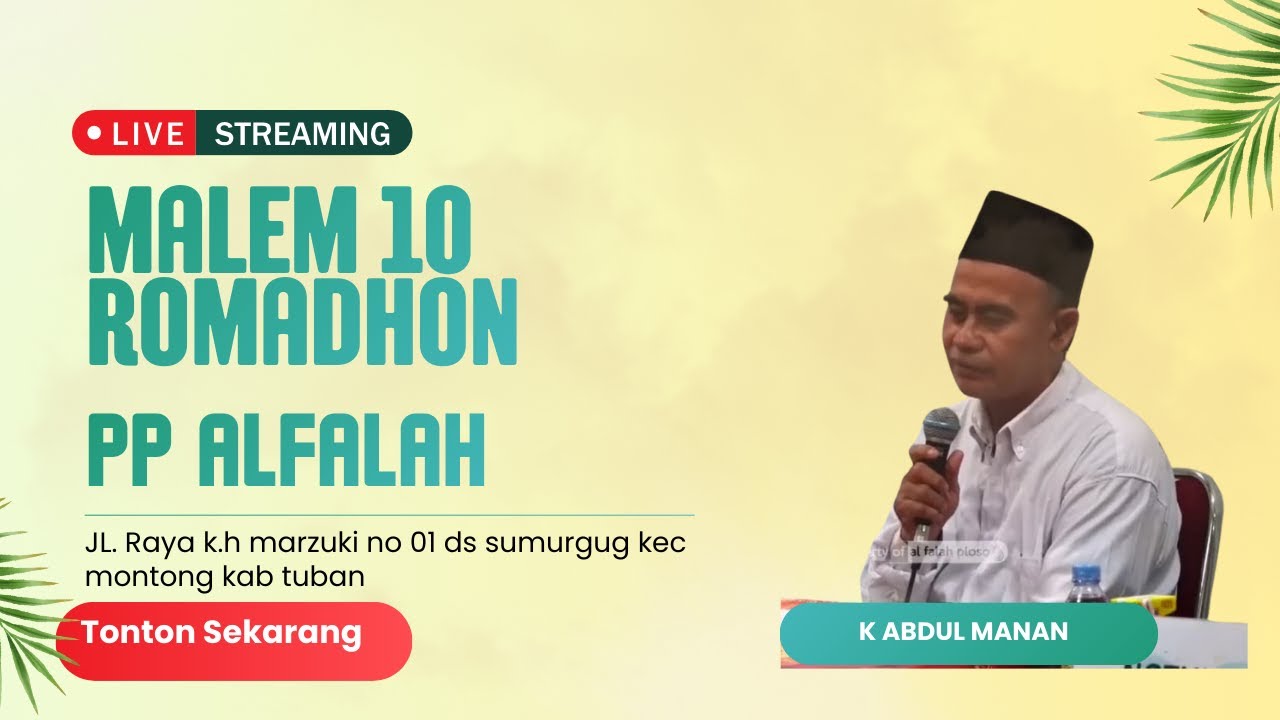 Ngaji Malem 10 K Abdul manan P.P Al falah Sumurgung Monotong Tuban