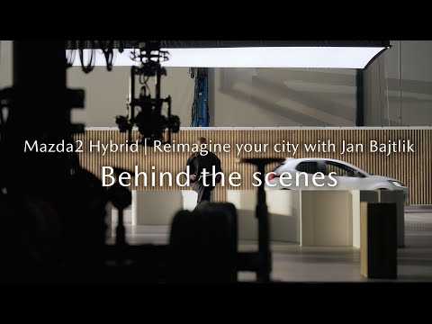 Mazda2 Hybrid - Reimagine your City: Behind the scenes with Jan Bajtlik​