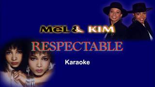 Mel and Kim - Respectable - Karaoke w_bkgd - Epic HQ HD