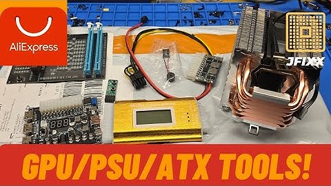 Tool Talk - Ali Express Electronics Tool Haul 9 GPU/PSU/ATX motherboard tools