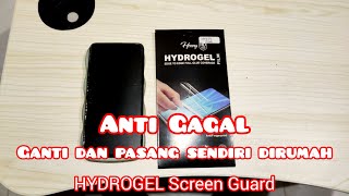 TUTORIAL AND HOW TO INSTALL HYDROGEL SCREEN GUARD AT HOME