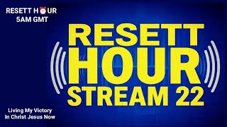 RESETT HOUR STREAM 22 || LORD SHOW ME MERCY || 1st DECEMBER, 2025