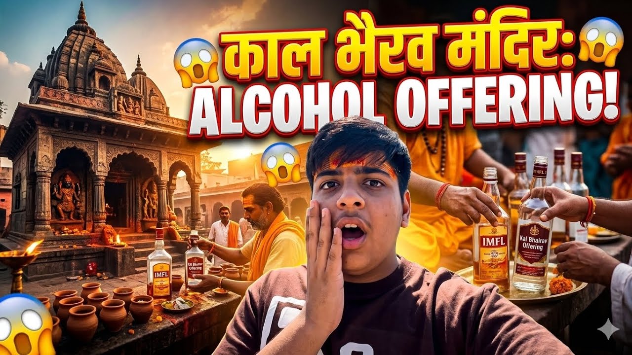 Kal Bhairav Mandir Mein Alcohol Chadhaya 🙏 || Temple Vlog || KRISH BHAI ||